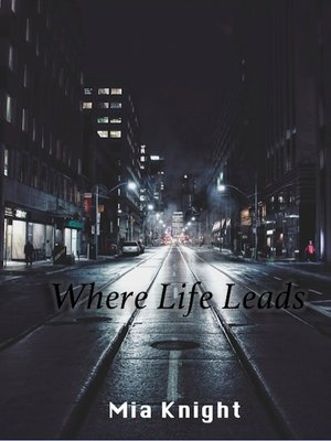 cover image of Where Life Leads